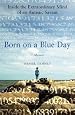 Born On A Blue Day - Inside The Extraordinary Mind Of An Autistic Savant