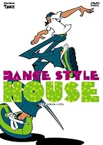 ダンス・スタイル・ハウス [DVD]