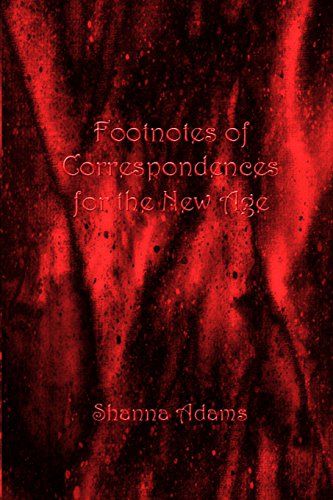 Footnotes of Correspondences for the New Age