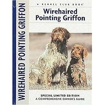 Wirehaired Pointing Griffon (Kennel Club Dog Breed Series) (Limited) (Hardcover)