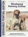 Wirehaired Pointing Griffon (Kennel Club Dog Breed Series) (Limited) (Hardcover)
