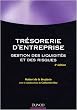 Tr�sorerie d'entreprise : Gestion des liquidit�s et des risques