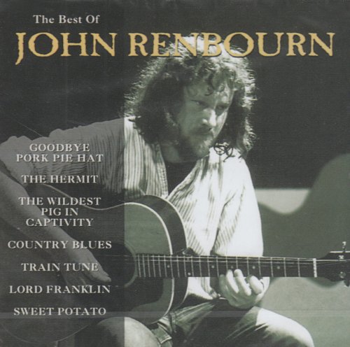John Renbourn - The Best Of John Renbourn - Zortam Music