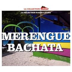 La S�lection Radio Latina : Merengue/Batacha