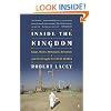Inside the Kingdom: Kings, Clerics, Modernists, Terrorists, and the Struggle for Saudi Arabia