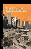 Radio Ciudad Perdida/ Lost City Radio (Spanish Edition)
