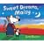 Sweet Dreams, Maisy
