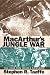 Book MacArthur's Jungle War: The 1944 New Guinea Campaign (Modern War Studies)
