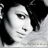 CHERYL COLE-FIGHT FOR THIS LOVE
