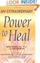 An Extraordinary Power to Heal