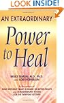 An Extraordinary Power to Heal