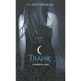 La maison de la nuit, tome 2 : Trahiepar Kristin Cast