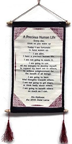 Dalai Lama Quotes ~ Cotton Canvas Scroll ~ "A Precious Human Life"