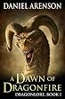 A Dawn of Dragonfire (Dragonlore, Book 1)