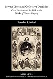 Private lives and collective destinies : class, nation and the folk in the works of Gustav Freytag (1816-1895)