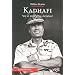 Kadhafi : Vie et mort d'un dictateur
