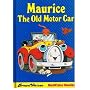 Maurice the Old Motor Car (Bedtime Books)