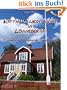 Katthult liegt nicht in L�nneberga - Ein schwedisches Reisetagebuch der etwas anderen Art