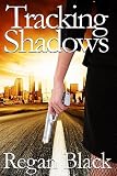 Tracking Shadows