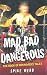 Mad, Bad and Dangerous - The Book of Drummer's Tales