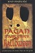 Pagan Mysteries Of Halloween