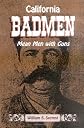 California Badmen: Mean Men With Guns