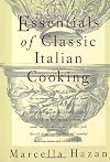 Essentials of Classic Italian Cooking