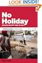 No Holiday: 80 Places You Don't Want To Visit (Disinformation Travel Guides)