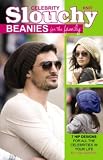Celebrity Knit Slouchy Beanies- For the Family
