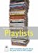 The Rough Guide to Playlists