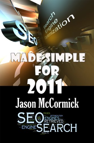 SEO Made Simple For 2011 - Kindle Bestseller