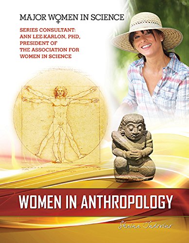 Women in Anthropology (Major Women in Science)