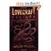 The Lovecraft Lexicon: A Reader's Guide to Persons, Places and Things in the Tales of H.P. Lovecraft