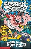 Captain Underpants and the Wrath of the Wicked Wedgie Woman