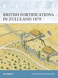 British Fortifications in Zululand 1879 (Fortress)