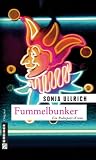 Fummelbunker: Ein Ruhrpott-Krimi