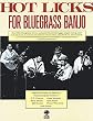 Hot Licks for Bluegrass Banjo - Book