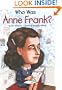 Who Was Anne Frank?