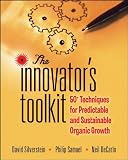 The Innovators Toolkit: 50+ Techniques for Predictable and Sustainable Organic Growth