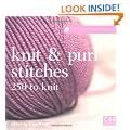 The Harmony Guides: Knit & Purl Stitches: 250 Stitches to Knit