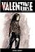 Valentine Volume 3: The Killing Moon