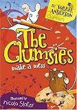 The Clumsies Make a Mess