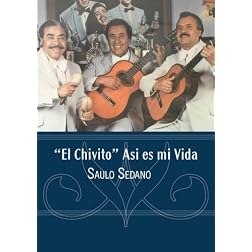 "El Chivito" Asi es mi Vida