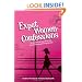 Expat Women: Confessions - 50 Answers to Your Real-Life Questions about Living Abroad