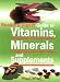 Guide to Vitamins, Minerals and Supplements (Readers Digest)