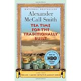 Tea Time for the Traditionally Built: Book 10by Alexander McCall Smith