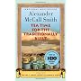 Tea Time for the Traditionally Built: Book 10 by Alexander McCall Smith