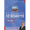 10 Schritte zu einem erf�llten, ervollgreichen, sinnvollen Leben. Ervollgreich im 3. Jahrtausend