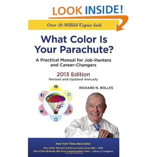 What Color Is Your Parachute? 2013: A Practical Manual for Job-Hunters and Career-Changers
