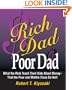 Rich Dad, Poor Dad: What the Rich Teach Their Kids About Money--That the Poor and the Middle Class Do Not! (Miniature Edition)